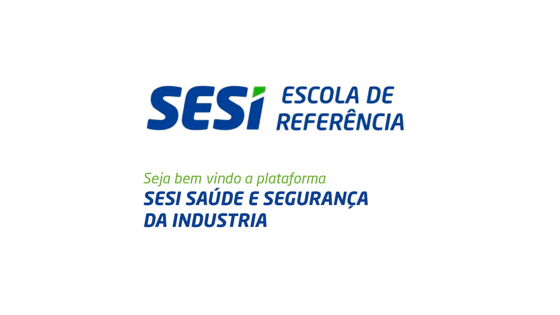 Bem-vindo à Plataforma SESI